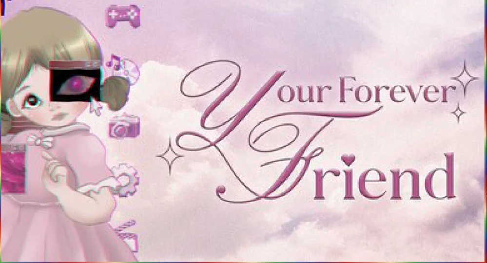 Your Forever Friend, un jeu de Le Clown De La Classe